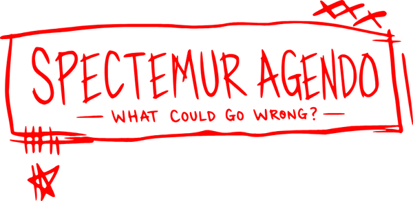 WHAT COULD GO WRONG?